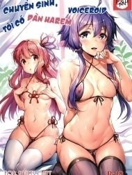 Chuyển Sinh, Tôi Có Dàn Harem Voiceroid. (Voiceroid) [Isekai Voiceroid Harem]