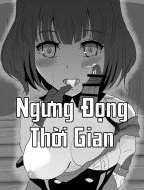 Genshin - Ngưng Đọng Thời Gian! [Genshin Jikan - Time Stop]