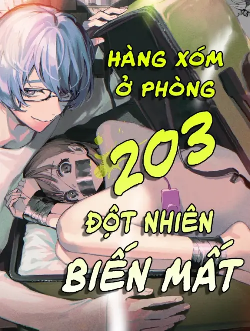 Hàng Xóm Phòng 203 Đột Nhiên Biến Mất