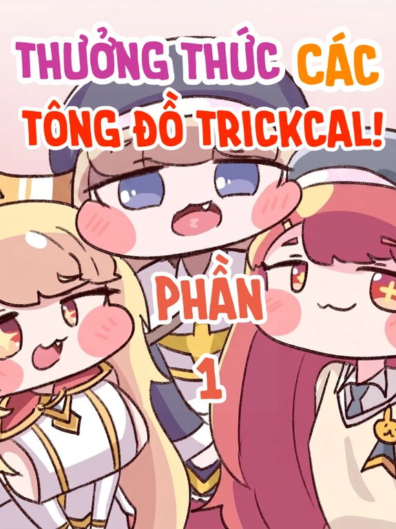 Thưởng Thức Các Tông Đồ Trickcal! Phần 1